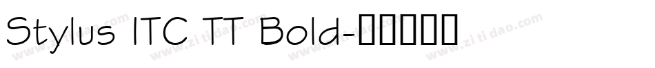 Stylus ITC TT Bold字体转换